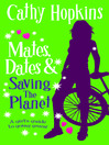 Mates, Dates and Saving the Planet (eBook): Mates, Dates Series, Book 13